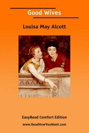 Cover of: Good Wives [EasyRead Comfort Edition] by Louisa May Alcott
