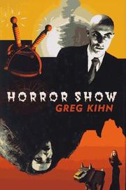 Cover of: Horror show by Greg Kihn