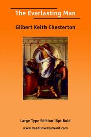 Cover of: The Everlasting Man (Large Print) by Gilbert Keith Chesterton