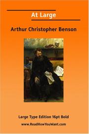 Cover of: At Large (Large Print) by Arthur Christopher Benson, Arthur Christopher Benson