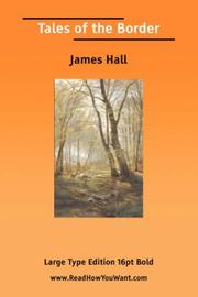 Cover of: Tales of the Border (Large Print) by James Hall