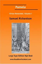 Cover of: Pamela Virtue Rewarded, Volume 1 by Samuel Richardson