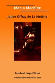 Cover of: Man a Machine [EasyRead Large Edition] by Julien Offray de La Mettrie