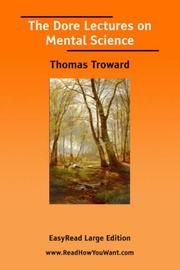 Cover of: The Dore Lectures on Mental Science [EasyRead Large Edition] by Thomas Troward, Thomas Troward