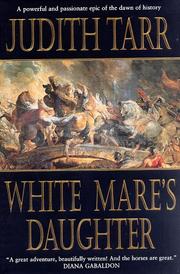 Cover of: White Mare's daughter by Judith Tarr
