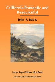 California Romantic and Resourceful by John Francis Davis