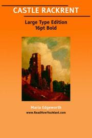 Cover of: CASTLE RACKRENT (Large Print) by Maria Edgeworth