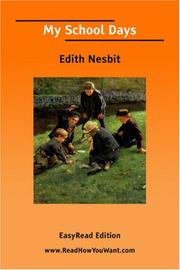 Cover of: My School Days [EasyRead Edition] by Edith Nesbit