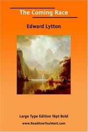 Cover of: The Coming Race by Edward Bulwer Lytton, Baron Lytton