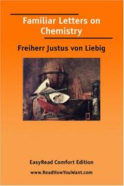 Cover of: Familiar Letters on Chemistry [EasyRead Comfort Edition] by Justus von Liebig