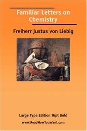 Cover of: Familiar Letters on Chemistry by Justus von Liebig