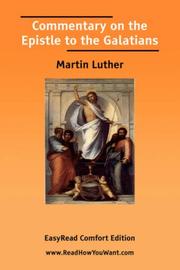 Cover of: Commentary on the Epistle to the Galatians [EasyRead Comfort Edition] by Martin Luther, Martin Luther