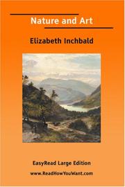 Cover of: Nature and Art [EasyRead Large Edition] by Mrs. Inchbald