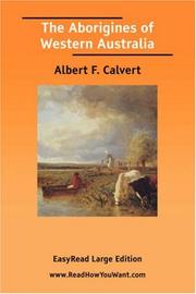 Cover of: The Aborigines of Western Australia [EasyRead Large Edition] by Albert Frederick Calvert