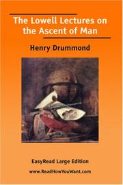 Cover of: The Lowell Lectures on the Ascent of Man [EasyRead Large Edition] by Henry Drummond