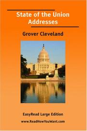 Cover of: State of the Union Addresses (Grover Cleveland) [EasyRead Large Edition] by Grover Cleveland