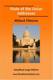 Cover of: State of the Union Addresses (Millard Fillmore) [EasyRead Large Edition] | Millard Fillmore