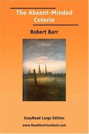 Cover of: The Absent-Minded Coterie [EasyRead Large Edition]