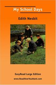 Cover of: My School Days [EasyRead Large Edition] by Edith Nesbit