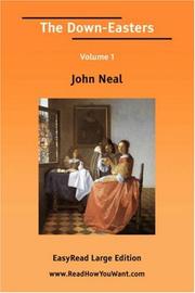 Cover of: The Down-Easters Volume 1 [EasyRead Large Edition] by John Neal