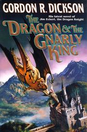 Cover of: The  dragon and the gnarly king by Gordon R. Dickson