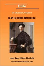 Cover of: Emile On Education, Volume I (Large Print)