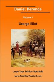 Cover of: Daniel Deronda Volume I (Large Print) by George Eliot