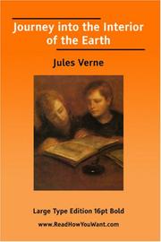 Cover of: Journey into the Interior of the Earth (Large Print) by Jules Verne
