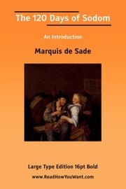Cover of: The 120 Days of Sodom An Introduction by Marquis de Sade