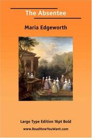 Cover of: The Absentee (Large Print) by Maria Edgeworth