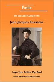 Cover of: Emile On Education,Volume III (Large Print) by Jean-Jacques Rousseau