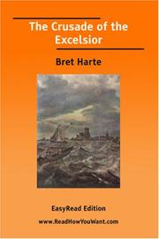 Cover of: The Crusade of the Excelsior [EasyRead Edition] | Bret Harte
