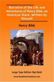 Cover of: Narrative of the Life and Adventures of Henry Bibb, an American Slave, Written by Himself