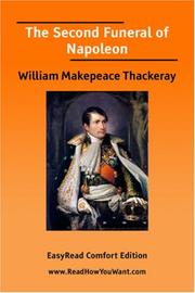 Cover of: The Second Funeral of Napoleon [EasyRead Comfort Edition] by William Makepeace Thackeray