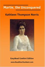 Cover of: Martie, the Unconquered [EasyRead Comfort Edition] by Kathleen Thompson Norris