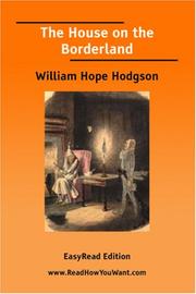 Cover of: The House on the Borderland [EasyRead Edition] by William Hope Hodgson