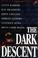 Cover of: The Dark Descent
