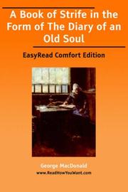 Cover of: A Book of Strife in the Form of the Diary of an Old Soul [EasyRead Comfort Edition] by George MacDonald