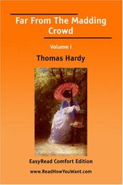 Cover of: Far From The Madding Crowd Volume I [EasyRead Comfort Edition] by Thomas Hardy, Thomas Hardy