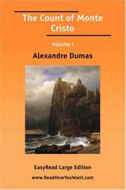 The Count of Monte Cristo Volume I [EasyRead Large Edition]