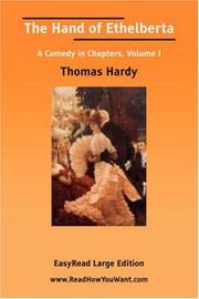 Cover of: The Hand of Ethelberta A Comedy in Chapters, Volume I