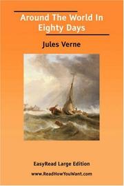 Cover of: Around The World In Eighty Days [EasyRead Large Edition] | Jules Verne