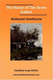 Cover of: The House of The Seven Gables [EasyRead Large Edition] by Nathaniel Hawthorne