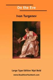 Cover of: On the Eve (Large Print) by Ivan Sergeevich Turgenev