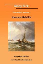Cover of: Moby Dick The Whale, Volume I [EasyRead Edition] by Herman Melville