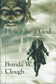 Cover of: How like a god by B. W. Clough