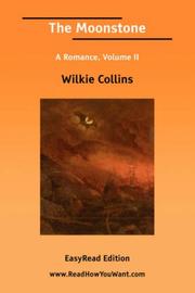 Cover of: The Moonstone A Romance, Volume II [EasyRead Edition] by Wilkie Collins