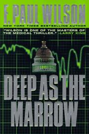 Cover of: Deep as the marrow by F. Paul Wilson