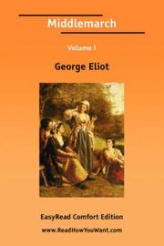 Cover of: Middlemarch Volume I [EasyRead Comfort Edition] by George Eliot