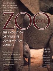Cover of: Zoo Book: The Evolution of Wildlife Conservation Centers